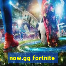 now.gg fortnite